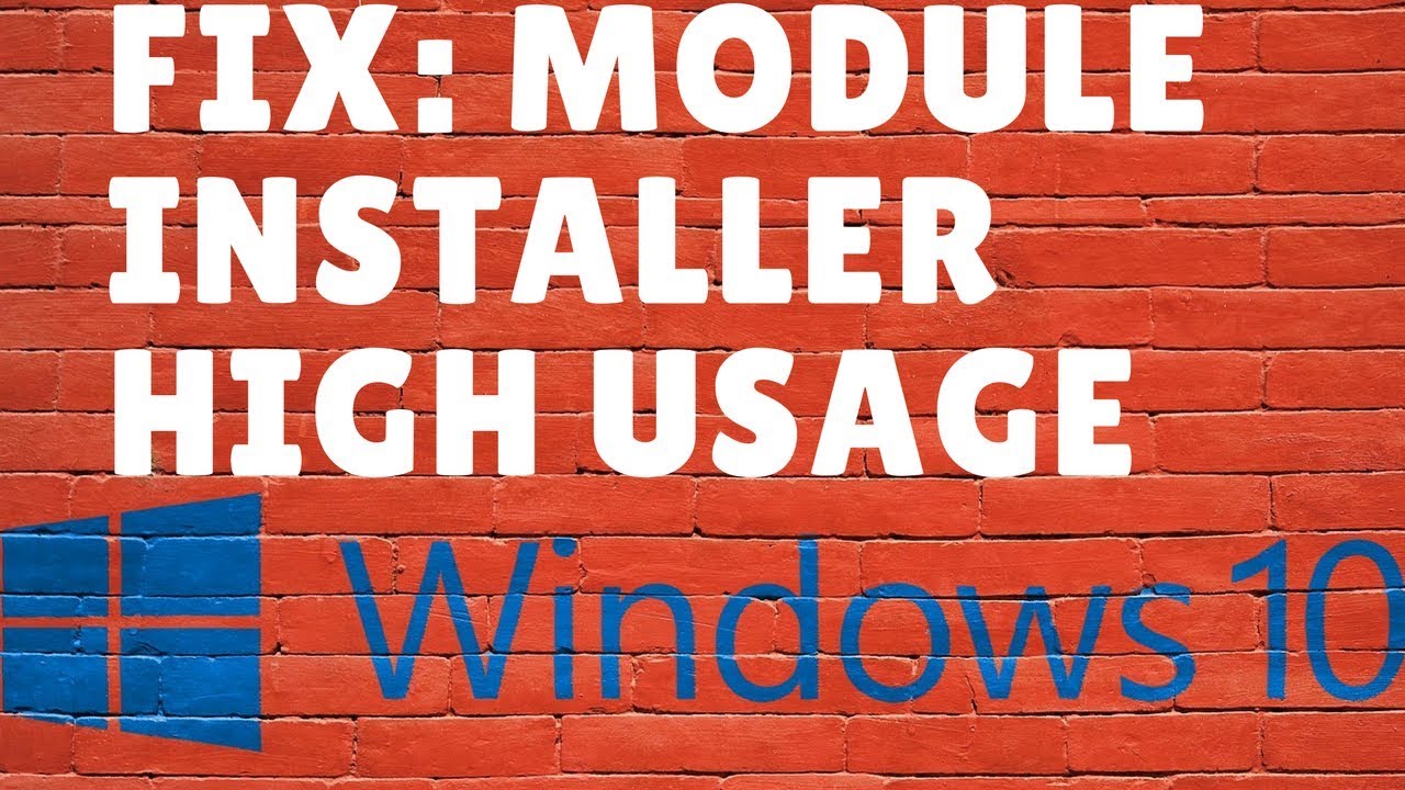 windows modules installer worker windows 10